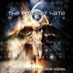 The Project Hate MCMXCIX : The Cadaverous Retaliation Agenda